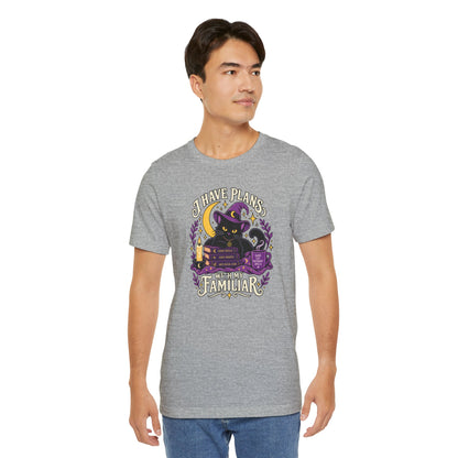 I Have Plans With My Familiar T-Shirt - Funny Witchy Introvert Cat Tee