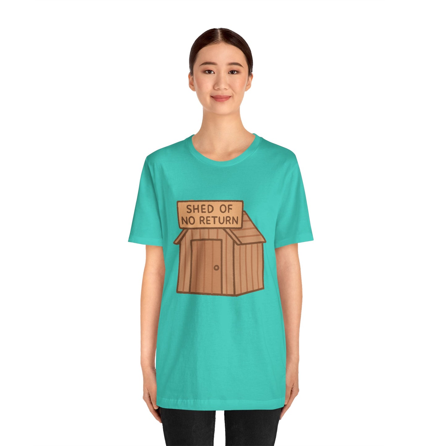 Shed of No Return T-Shirt – Meme & DIY Gardening Humor Tee