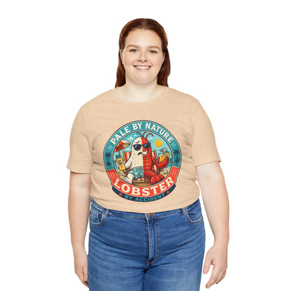Pale by Nature Lobster by Accident T-Shirt – Funny Sunburn Summer Graphic Tee