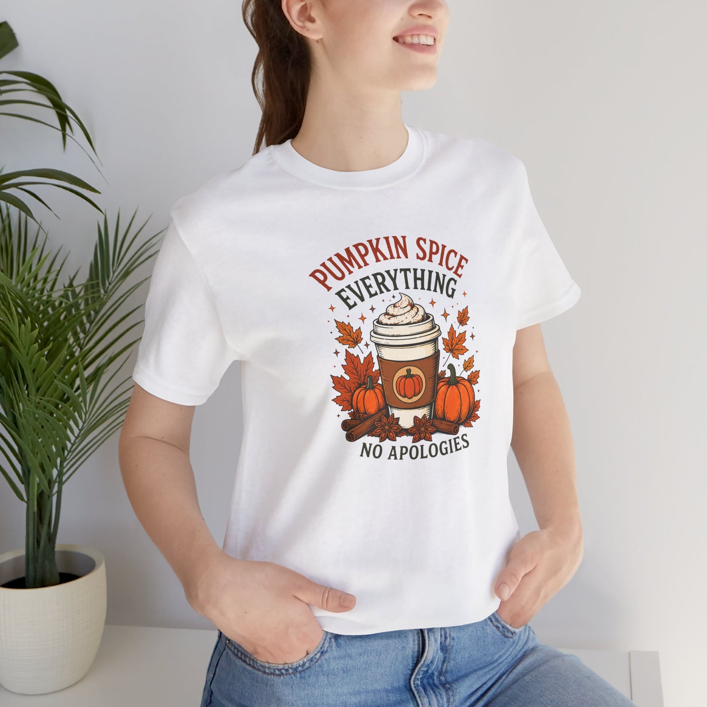 Pumpkin Spice Everything No Apologies T-Shirt – Fall Coffee Addict Tee