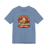Steel blue T-shirt with “FALL Calories Don’t Count” pumpkin graphic
