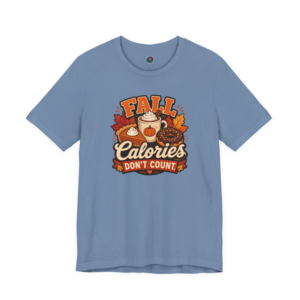 Fall Calories Don’t Count T-Shirt – Funny Pumpkin Spice Food Tee