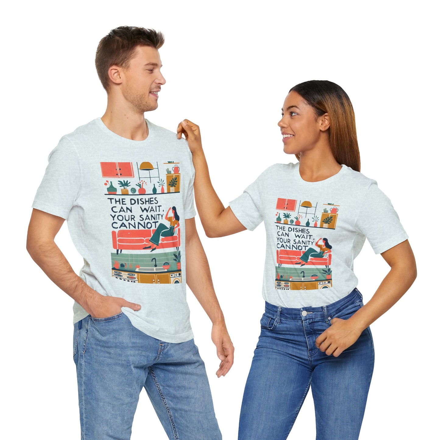 The Dishes Can Wait Graphic Tee – Funny Self-Care Comfort Shirt