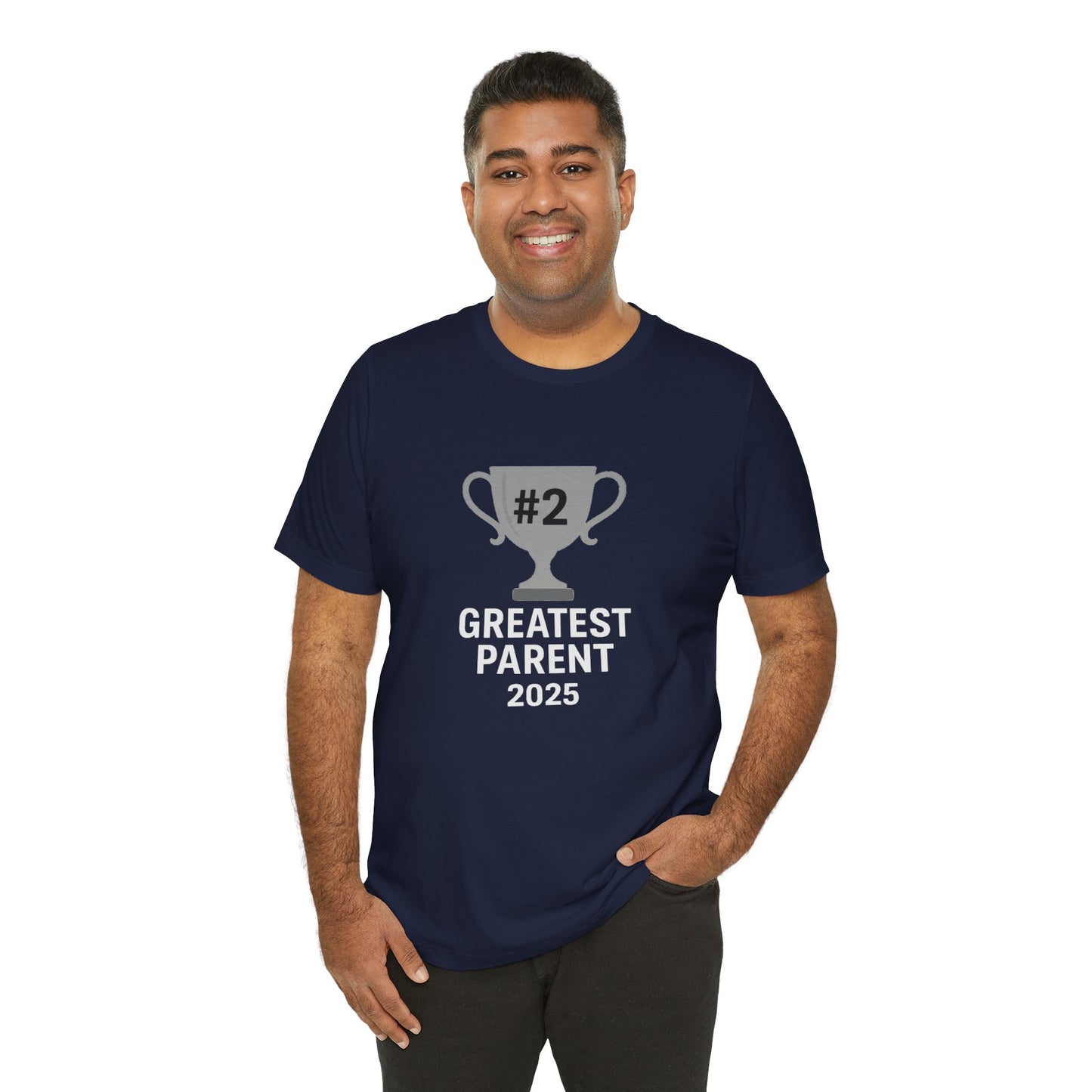#2 Greatest Parent 2025 T-Shirt – Funny Family Trophy Tee