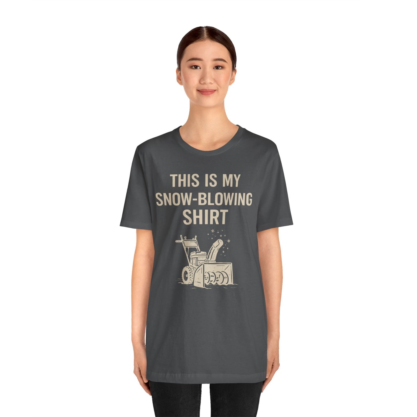 This Is My Snow-Blowing Shirt – Funny Winter Chore Tee