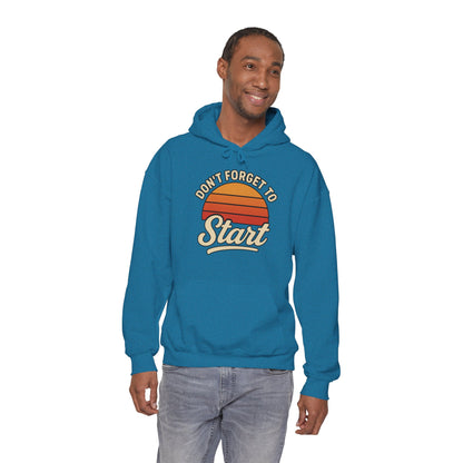 Don't Forget to Start Hoodie — Retro Sunrise Motivational Sweatshirt