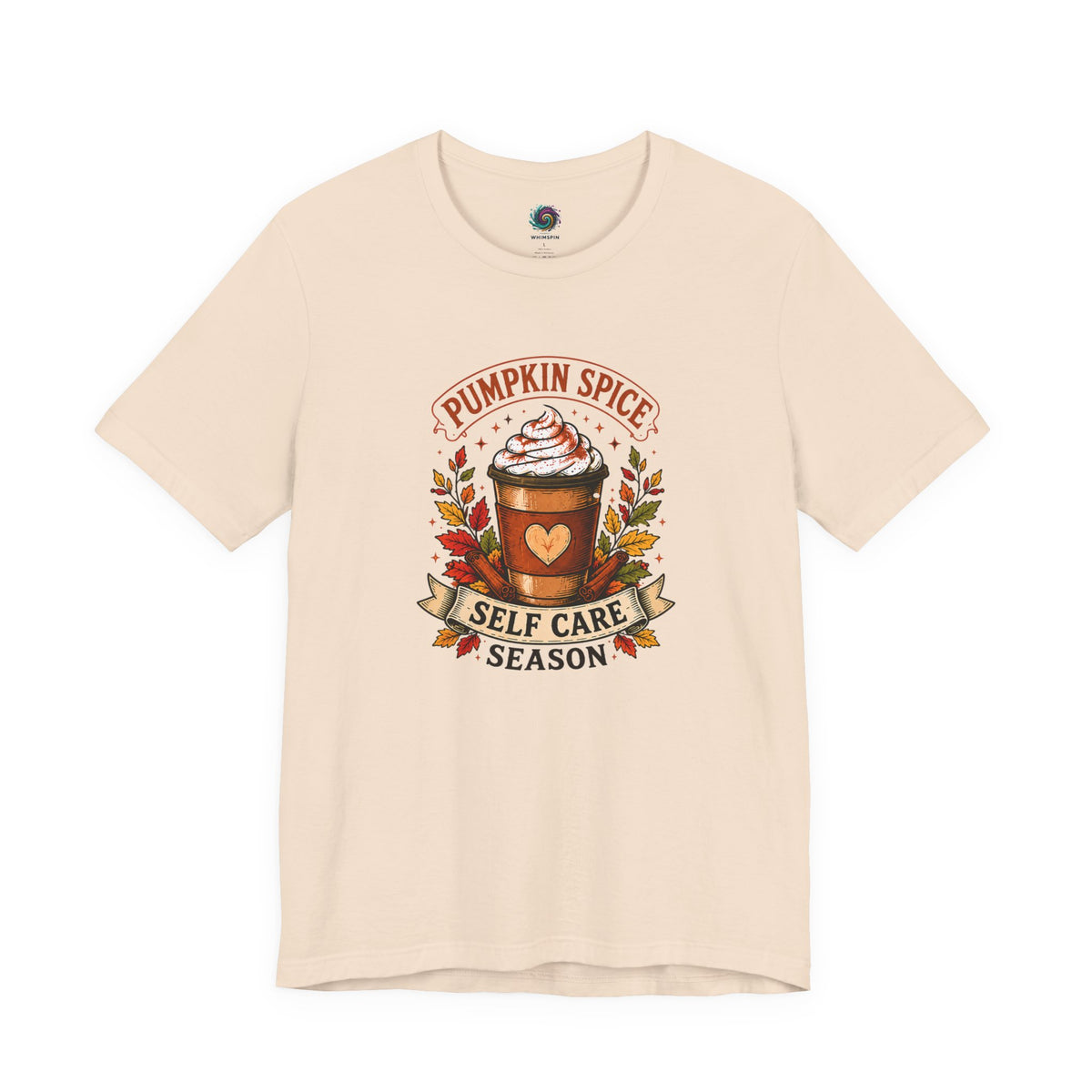 Pumpkin Spice Self Care Season T-Shirt – Funny Fall Coffee Tee