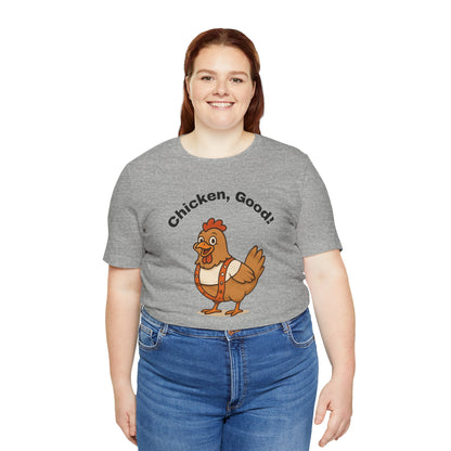 Chicken Good” Shirt – Sci-Fi Parody for Cult Movie Fans