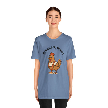 Chicken Good” Shirt – Sci-Fi Parody for Cult Movie Fans