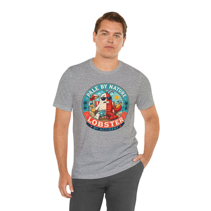 Pale by Nature Lobster by Accident T-Shirt – Funny Sunburn Summer Graphic Tee