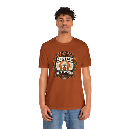 Pumpkin Spice Recruitment Committee T-Shirt – Funny Fall Tee