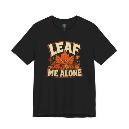 Leaf Me Alone T-Shirt – Funny Fall Introvert Leaves Tee