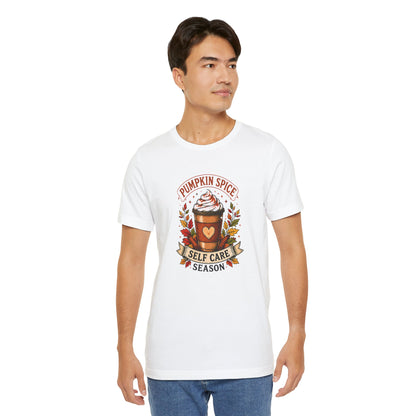 Pumpkin Spice Self Care Season T-Shirt – Funny Fall Coffee Tee
