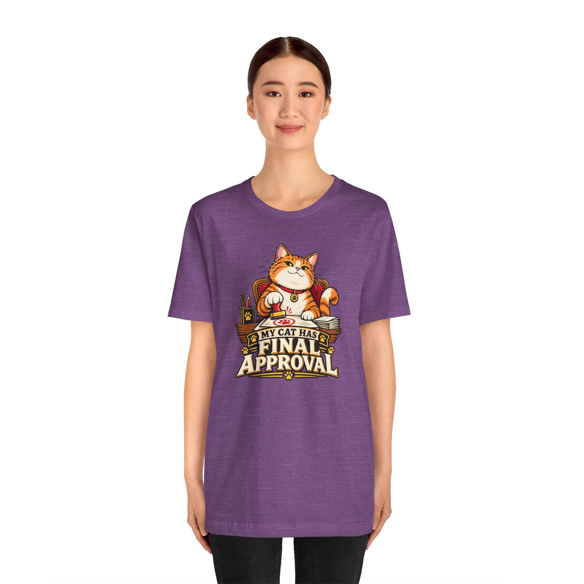 My Cat Has Final Approval T-Shirt – Funny Cat Boss Tee