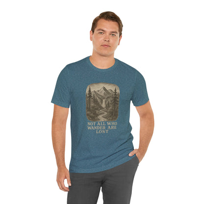 Not All Who Wander Are Lost T-Shirt – Tolkien Travel Tee for Nature Lovers