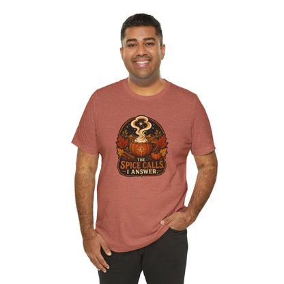 The Spice Calls I Answer T-shirt - WItchy Pumpkin Spice Fall Tee