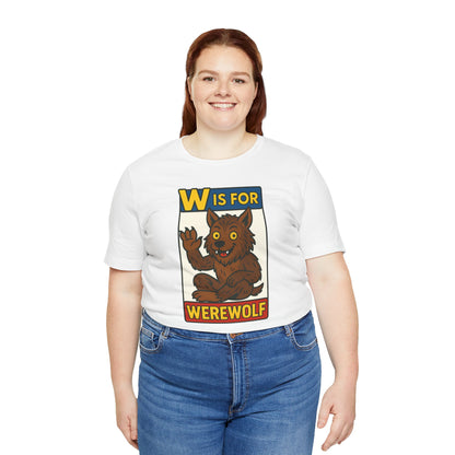 W Is for Werewolf T-Shirt – Cute Werewolf Shirt from Monster Alphabet