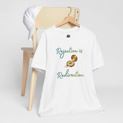 Rejection Is Redirection T-Shirt – Motivational Compass Quote Tee