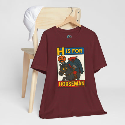 H Is for Horseman Shirt – Headless Horseman Halloween Tee