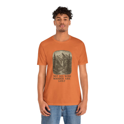 Not All Who Wander Are Lost T-Shirt – Tolkien Travel Tee for Nature Lovers