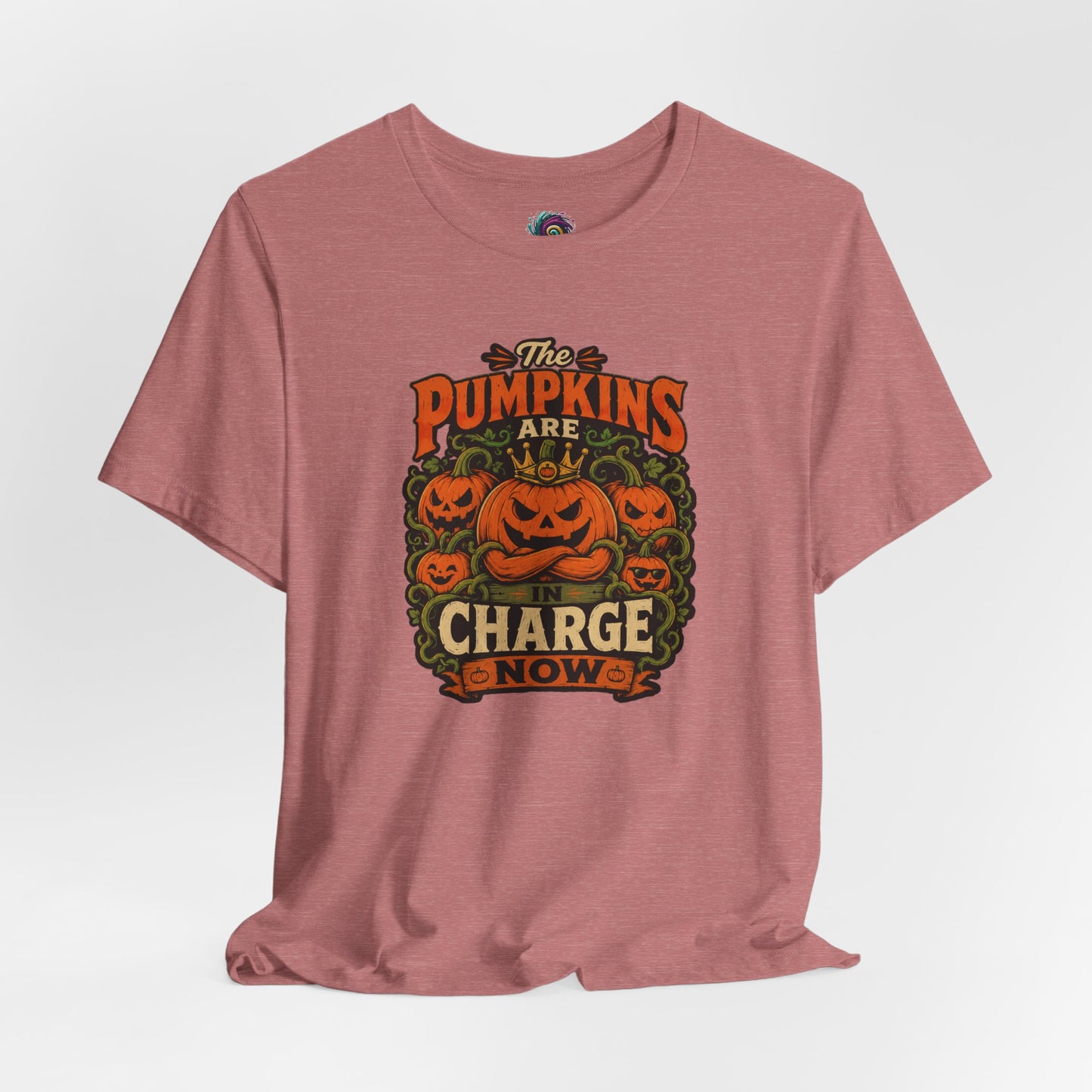 The Pumpkins Are in Charge Now T-Shirt – Funny Halloween Fall Tee