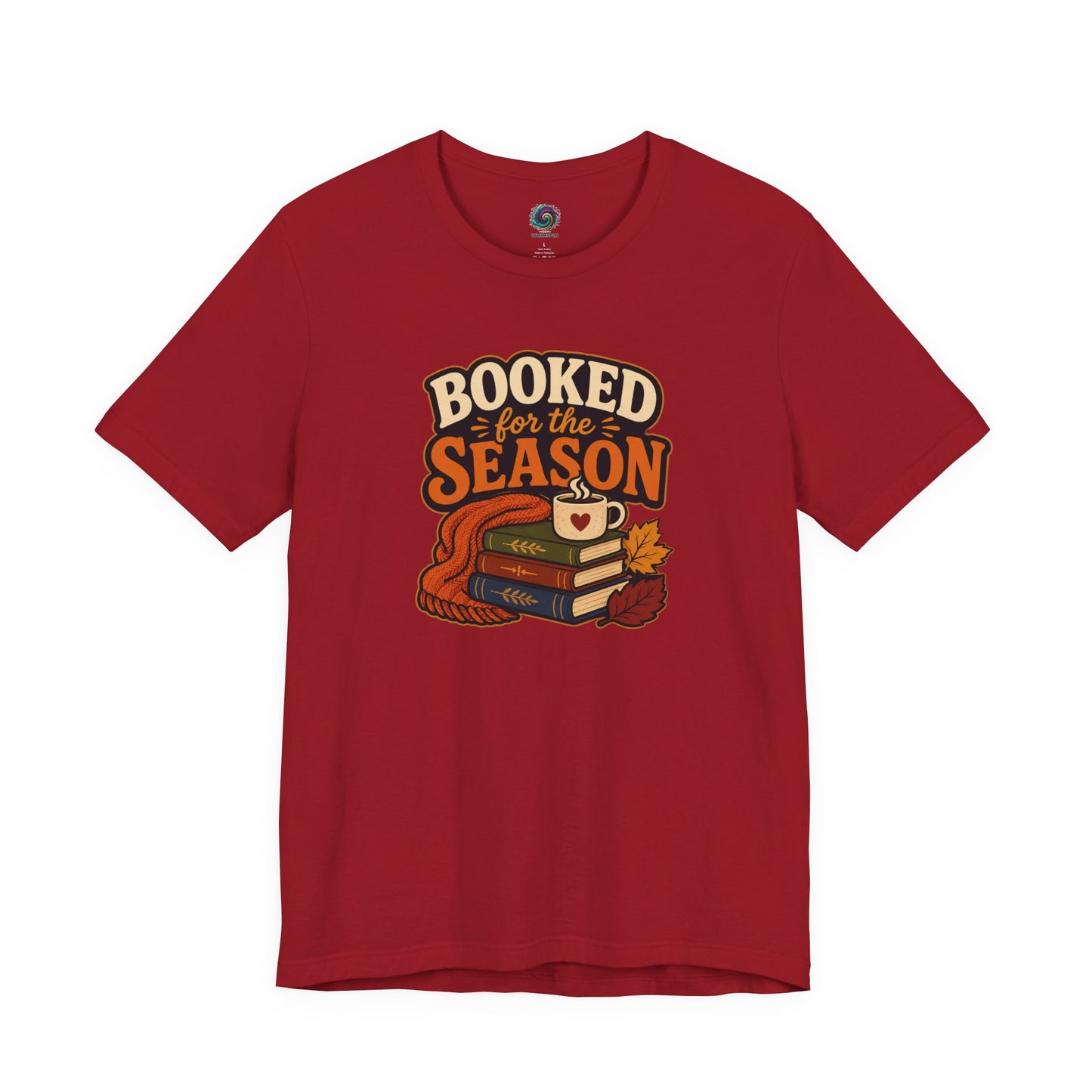 Booked for the Season T-Shirt – Cozy Fall Book Lover Tee