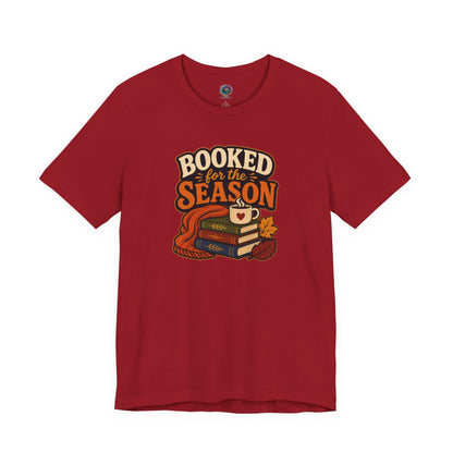 Booked for the Season T-Shirt – Cozy Fall Book Lover Tee