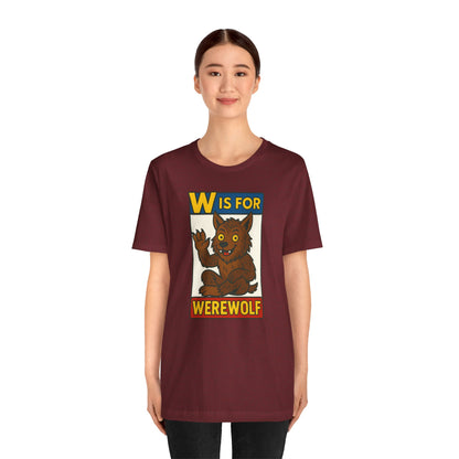 W Is for Werewolf T-Shirt – Cute Werewolf Shirt from Monster Alphabet