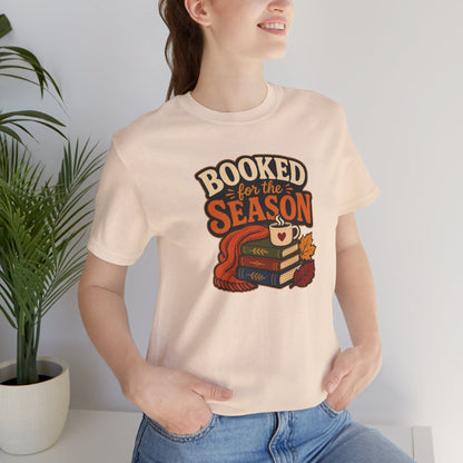 Booked for the Season T-Shirt – Cozy Fall Book Lover Tee