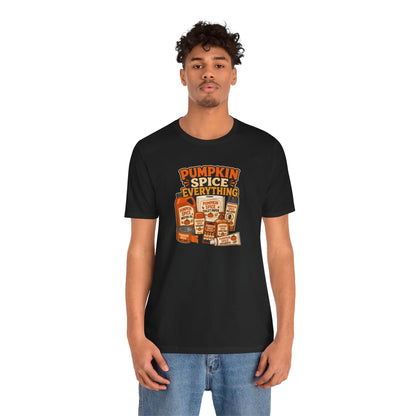 Pumpkin Spice Everything T-Shirt – Funny Fall Trend Parody Tee