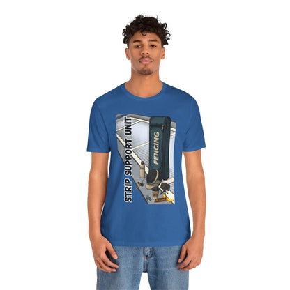 Strip Support Unit T-Shirt – Funny Fencing Parent Shirt for Tournament Days