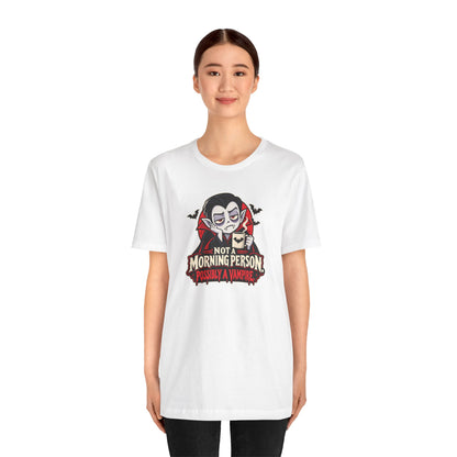 Not a Morning Person Possibly a Vampire T-Shirt – Funny Halloween Tee