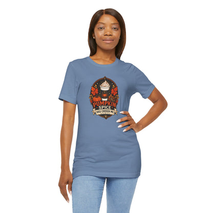 Pumpkin Spice Has Chosen Me T-shirt - PSL Humor Tee
