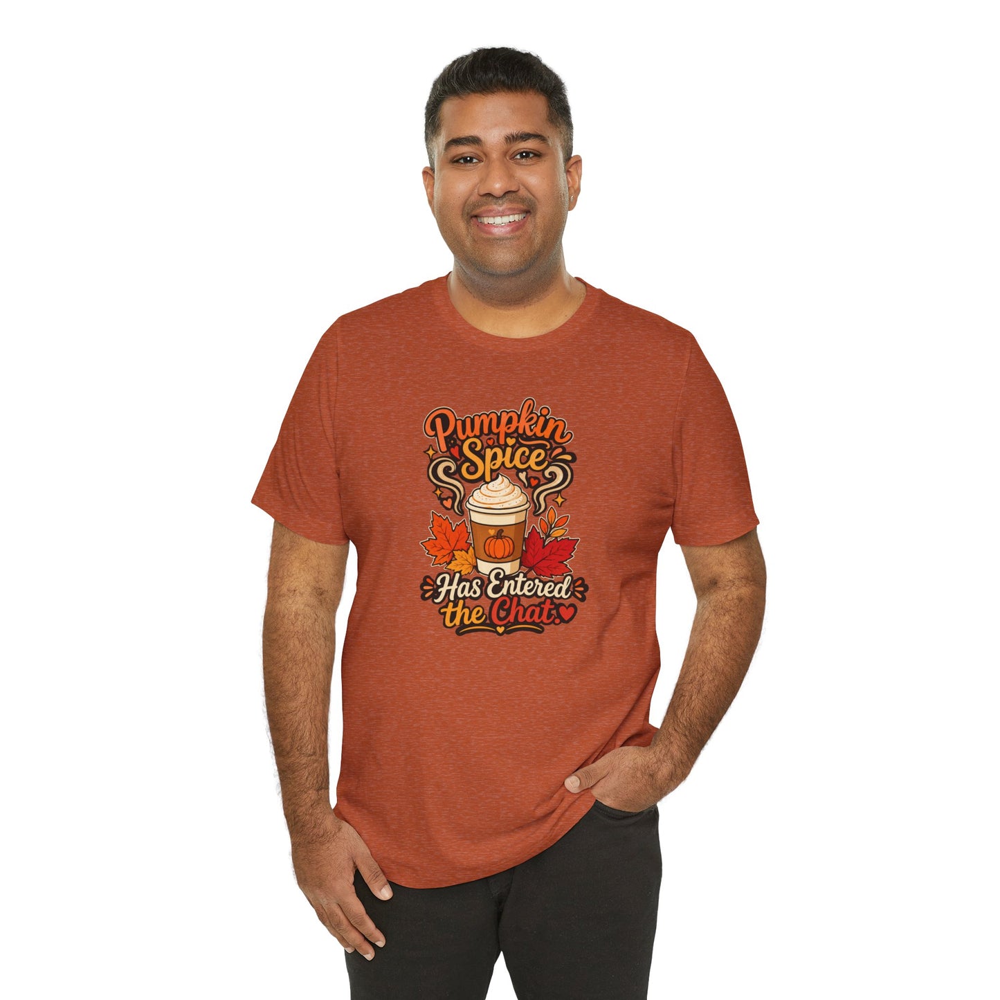 Pumpkin Spice Has Entered the Chat T-shirt - Funny Fall Coffee Tee