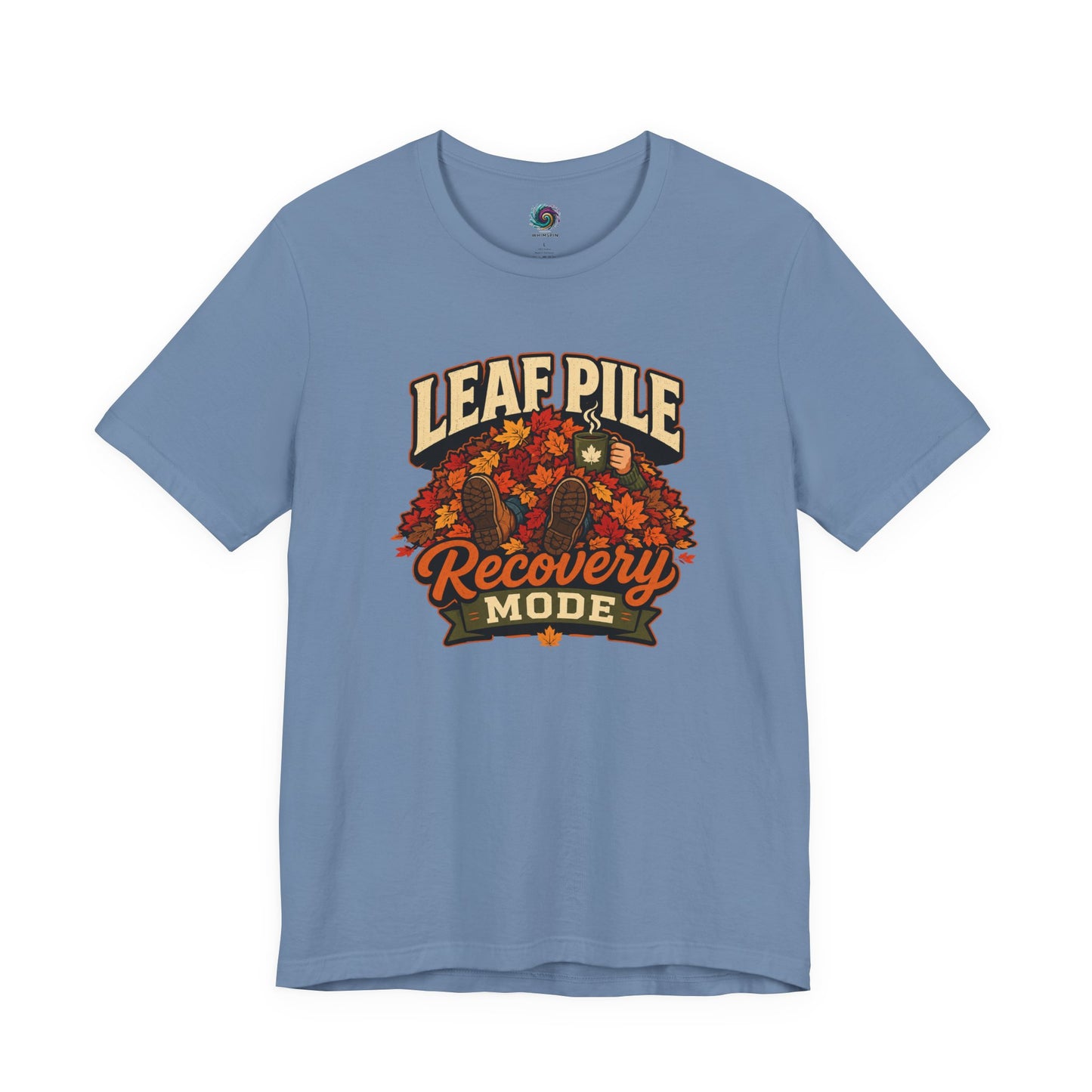 Leaf Pile Recovery Mode T-Shirt – Funny Fall Leaves Tee