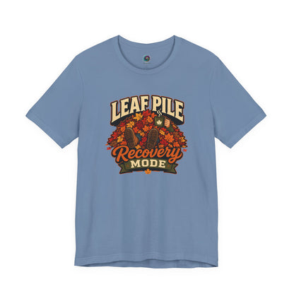 Leaf Pile Recovery Mode T-Shirt – Funny Fall Leaves Tee