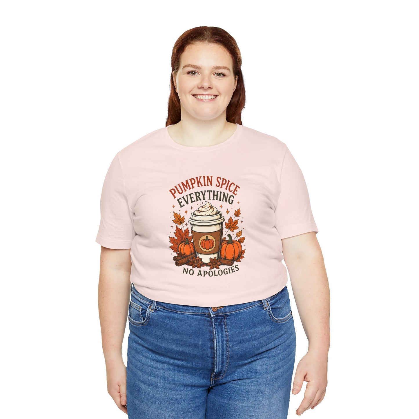 Pumpkin Spice Everything No Apologies T-Shirt – Fall Coffee Addict Tee