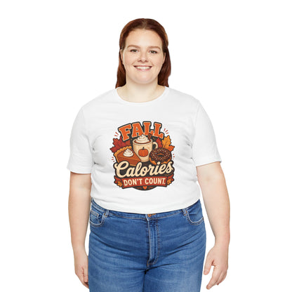 Fall Calories Don’t Count T-Shirt – Funny Pumpkin Spice Food Tee