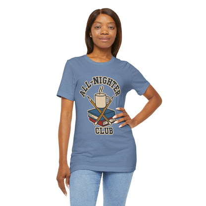 All-Nighter Club T-Shirt – Funny Caffeine & Study Tee for Night Owls