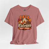 Fall Calories Don't Count t-shirt, heather rose crew neck, 'FALL Calories' graphic