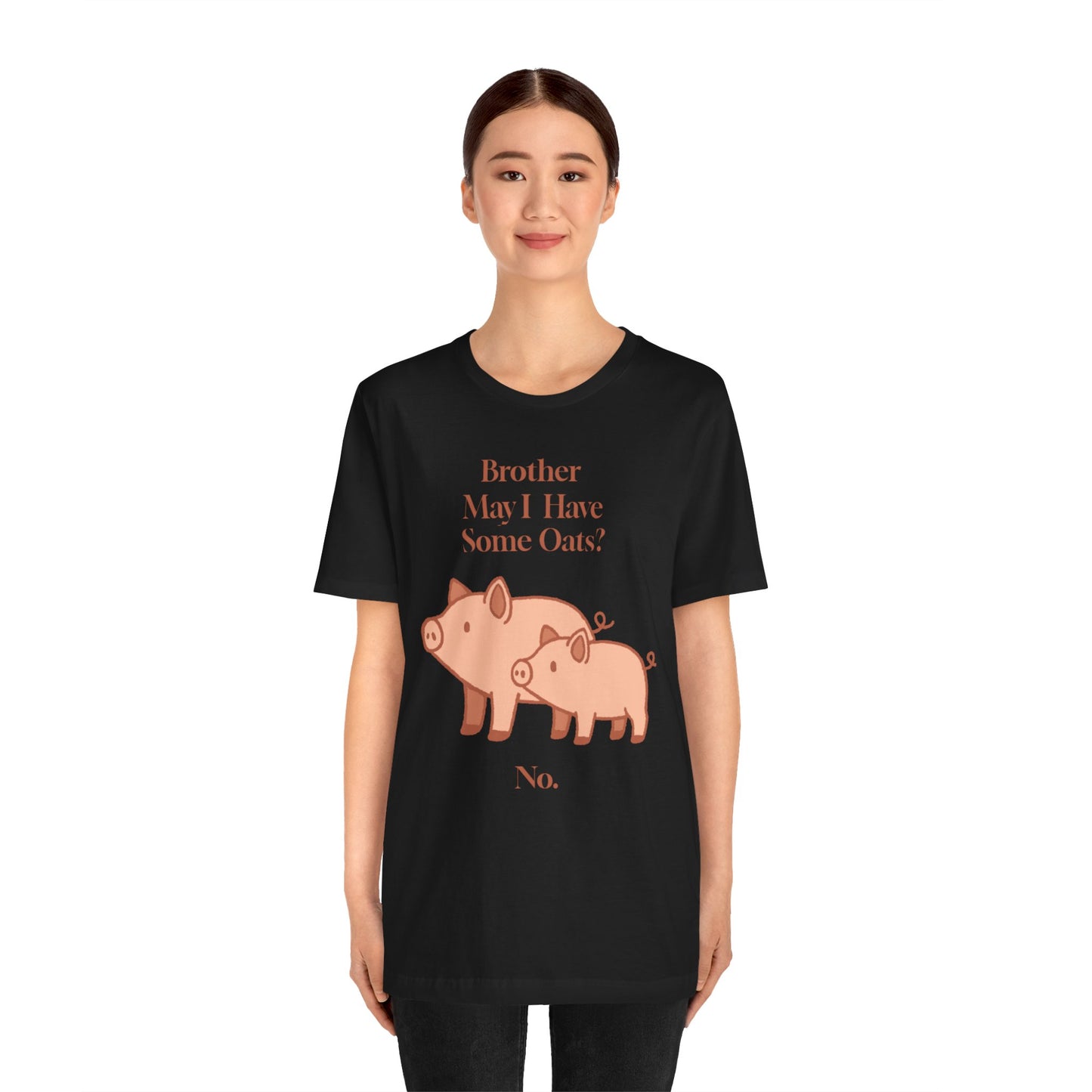 Brother May I Have Some Oats T-Shirt – Funny Viral Pig Meme Tee