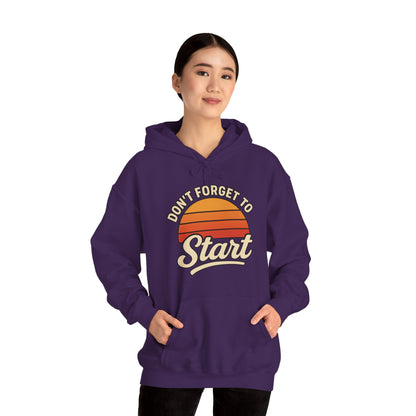 Don't Forget to Start Hoodie — Retro Sunrise Motivational Sweatshirt