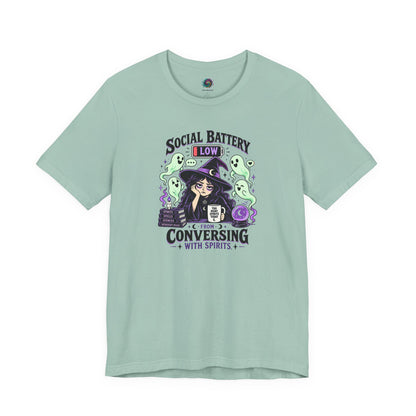 Social Battery Low From Conversing With Spirits T-Shirt