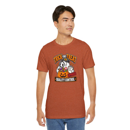 Trick-or-Treat Quality Control T-Shirt – Funny Halloween Candy Tee
