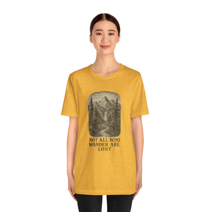 Not All Who Wander Are Lost T-Shirt – Tolkien Travel Tee for Nature Lovers