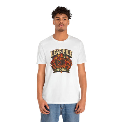 Leaf Pile Recovery Mode T-Shirt – Funny Fall Leaves Tee