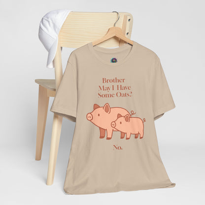 Brother May I Have Some Oats T-Shirt – Funny Viral Pig Meme Tee