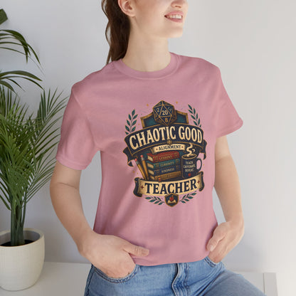 Chaotic Good Teacher T-Shirt – RPG Teacher Graphic Tee