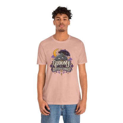 Gloomy Is a Lifestyle Choice T-Shirt – Funny Goth Halloween Tee