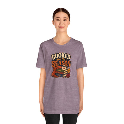 Booked for the Season T-Shirt – Cozy Fall Book Lover Tee